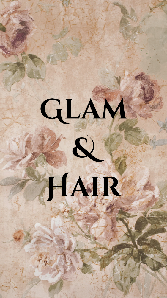 Glam & Hair