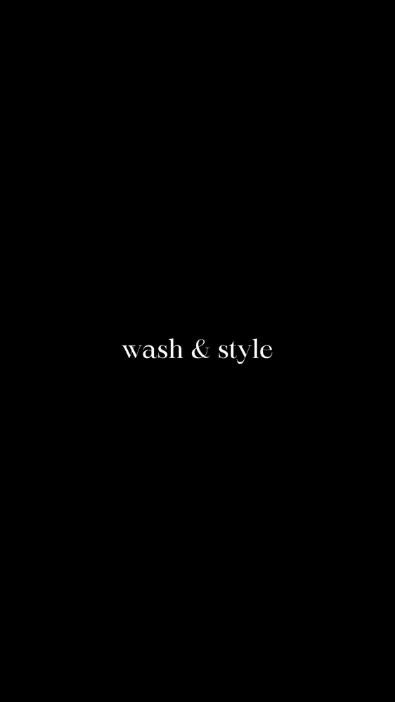 Wash & Style