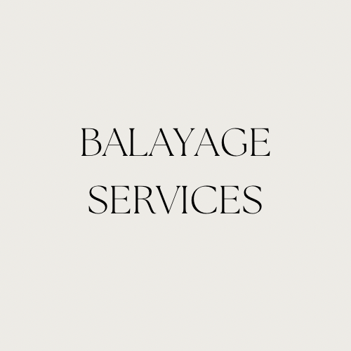 Balayage Services