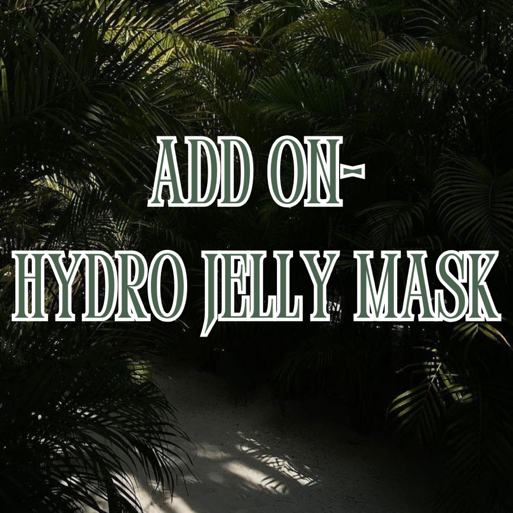 ADD ON—Hydrojelly Mask at SkinxHim Aesthetics in Athens, TX