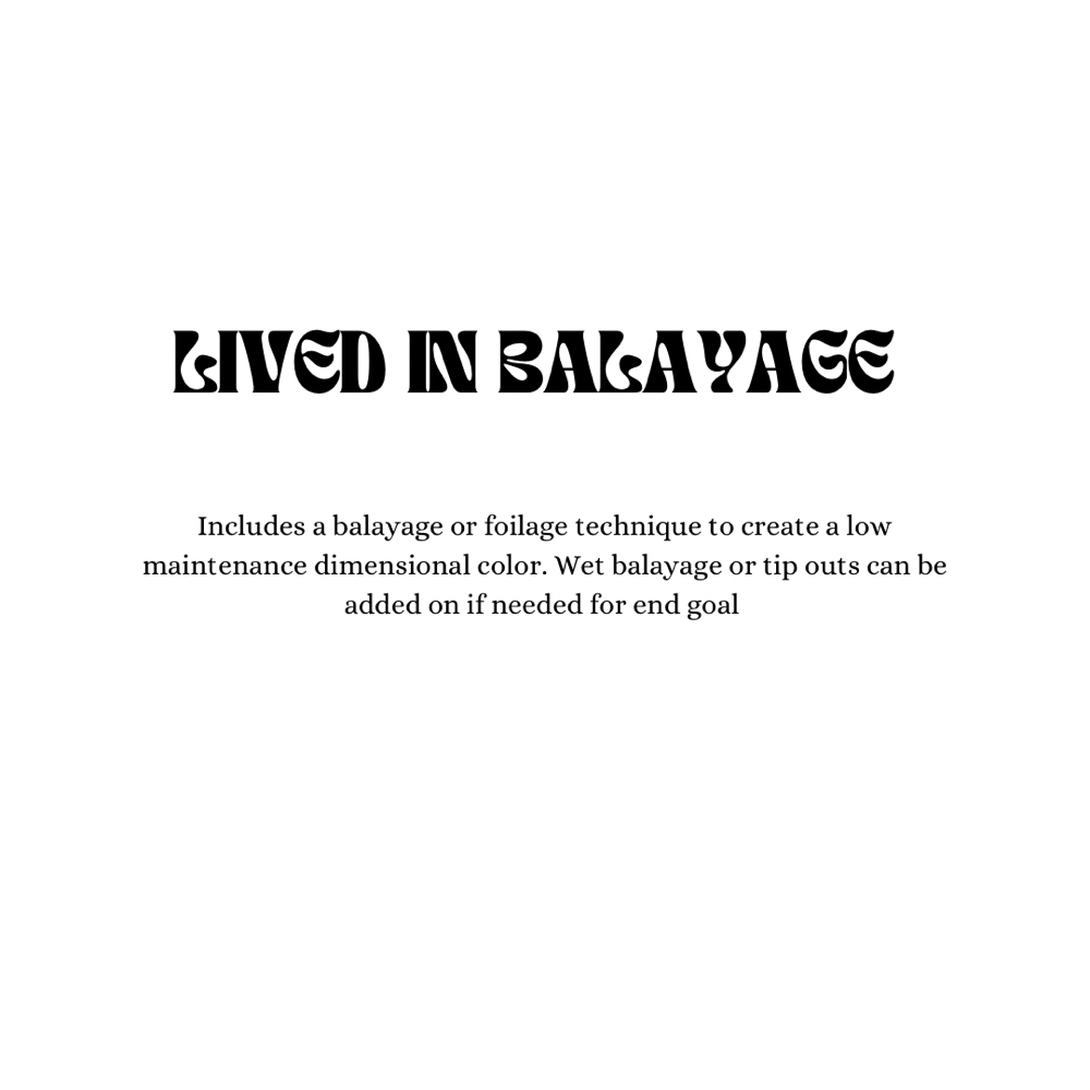 Lived In Balayage