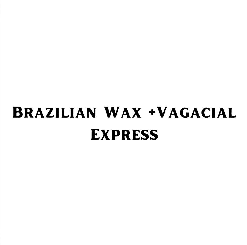 Brazilan Wax + Vagacial Express