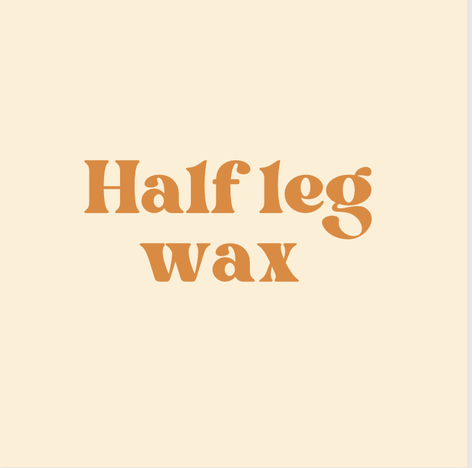 Half Leg Wax