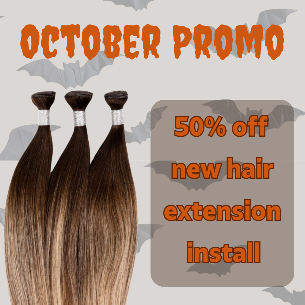 Oct Promo: Half Off Hair Install