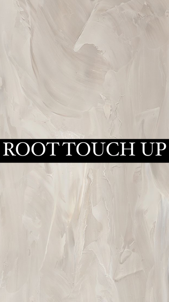 ROOT TOUCH UP