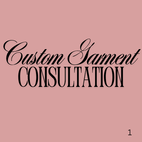 Custom Garment Consultation