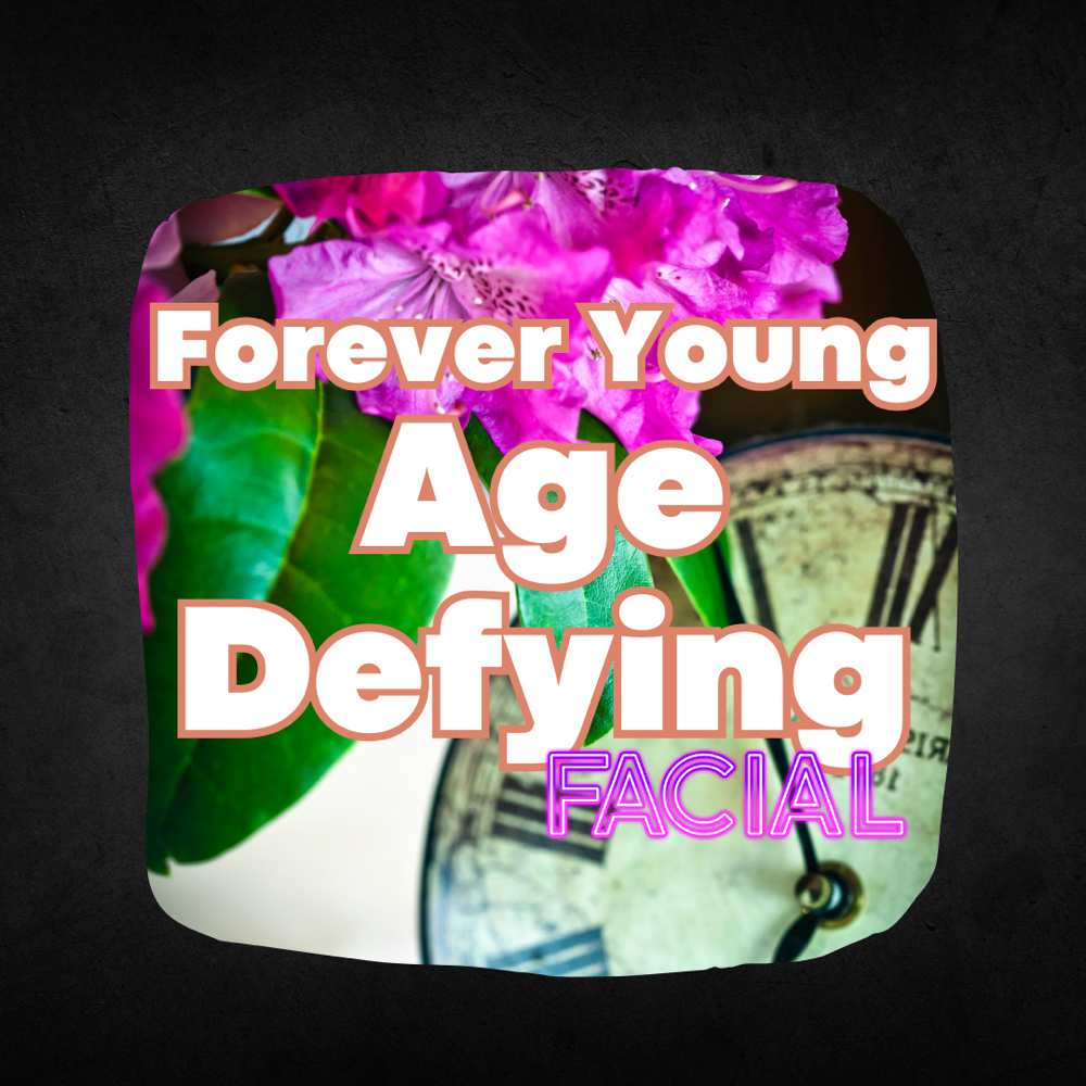 Forever Young Age Defying Facial