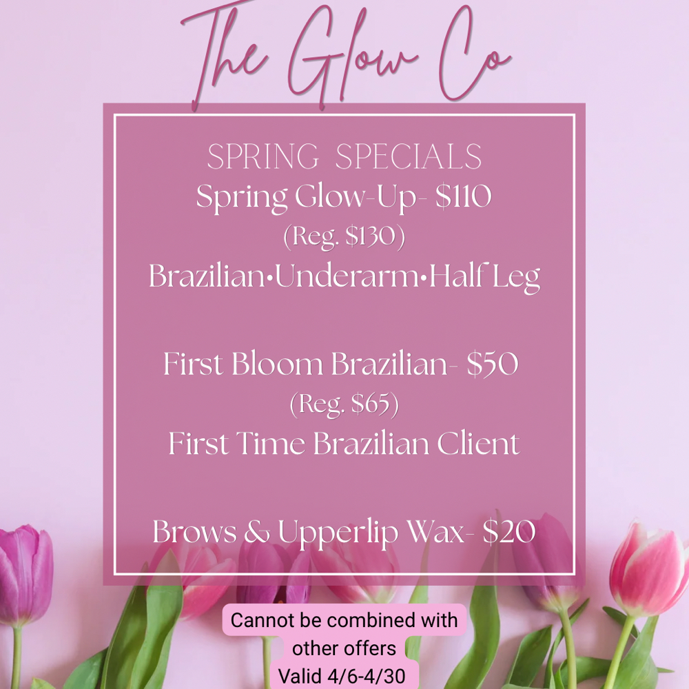 NEW CLIENT BRAZILIAN SPECIAL at The Glow Co in Bakersfield, CA