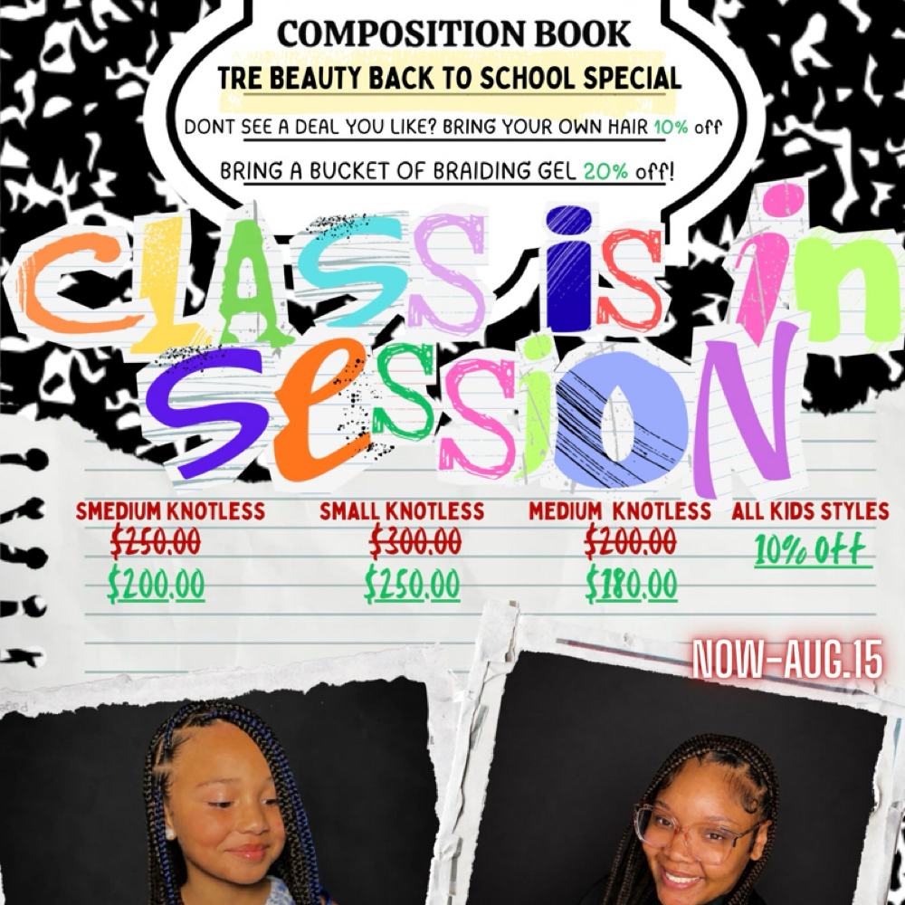 Back To School Special at Tre Beauty and Braid Bar in Macon, GA