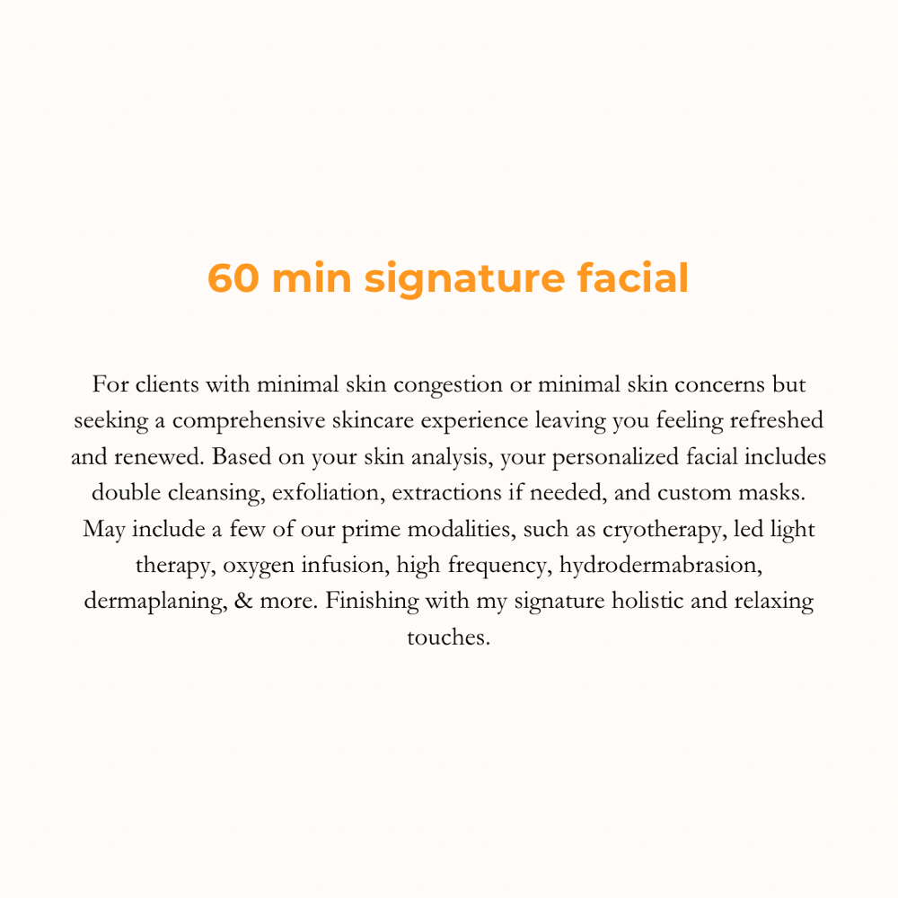 60 Min Signature Facial