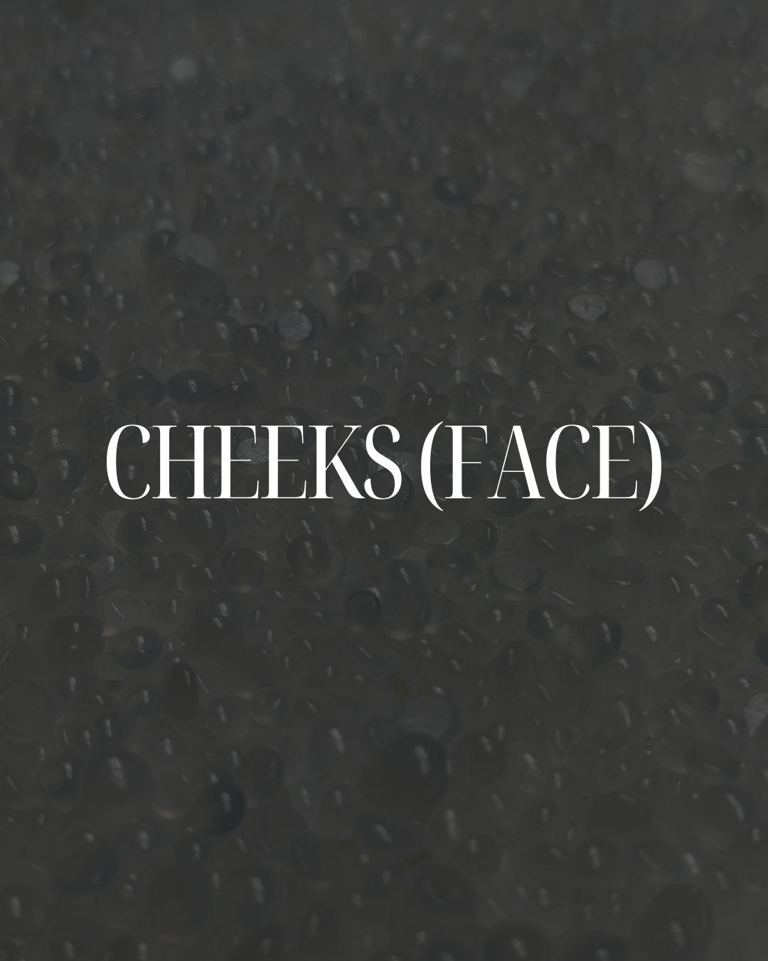 Cheeks (face)