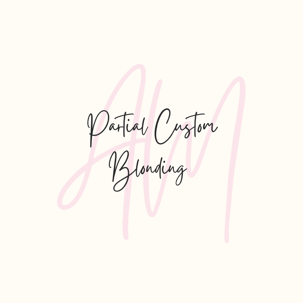 Partial Custom Blonding