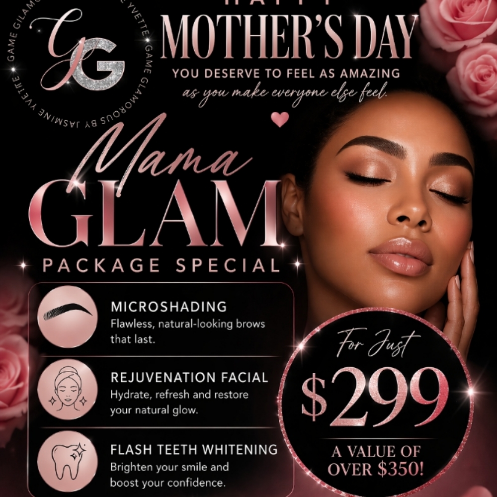 Mama Glam Mother's Day Bundle at Game Glamorous By Jasmine Yvette in Las Vegas, NV