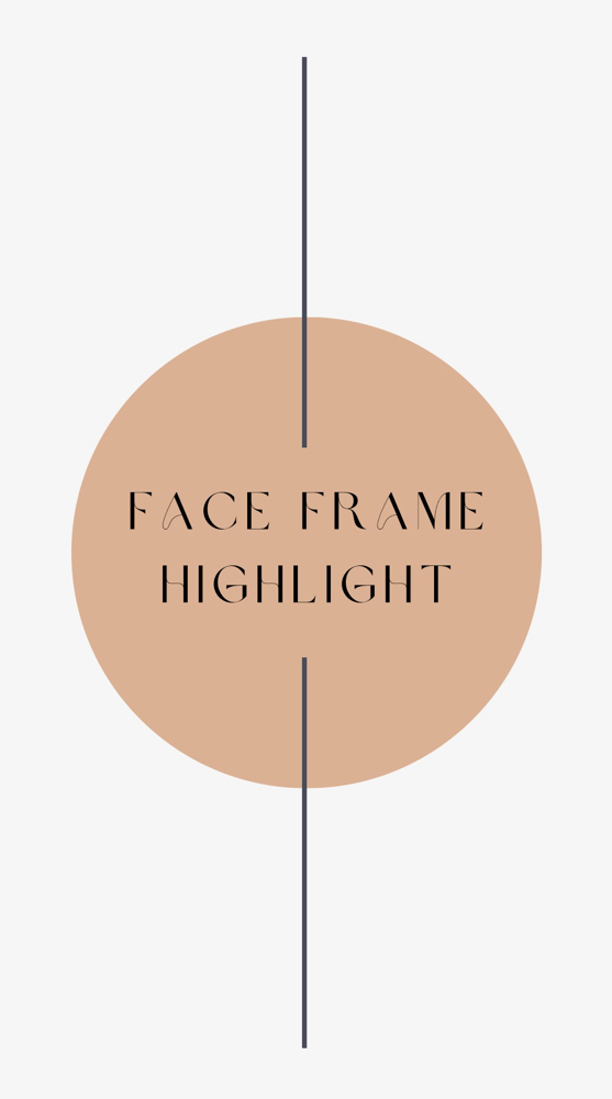 Face Frame Highlight