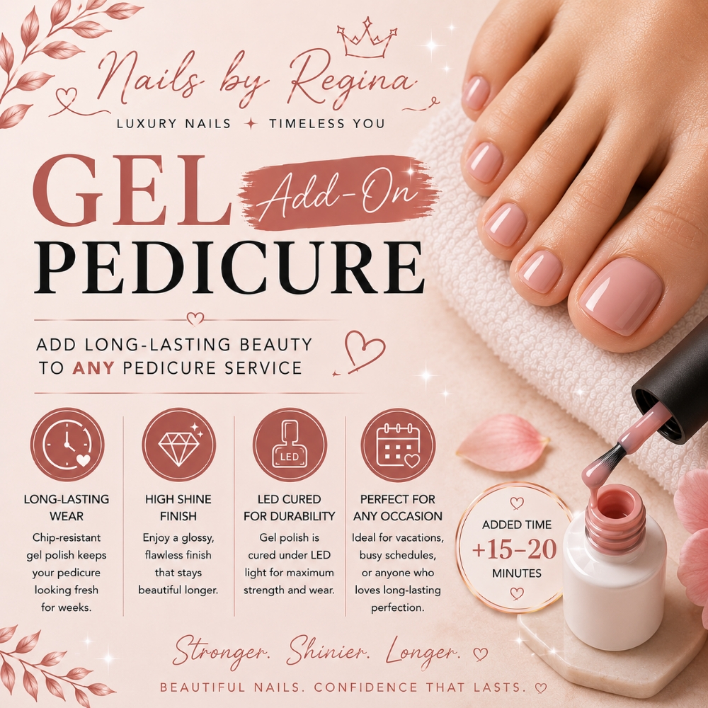 Gel Pedicure Add-On at Regina's Hair & Nail Studio in Corning, CA