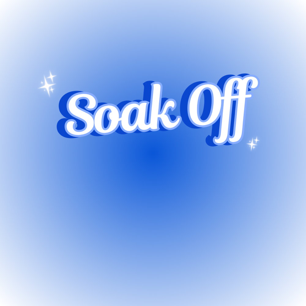 Soak Off ONLY