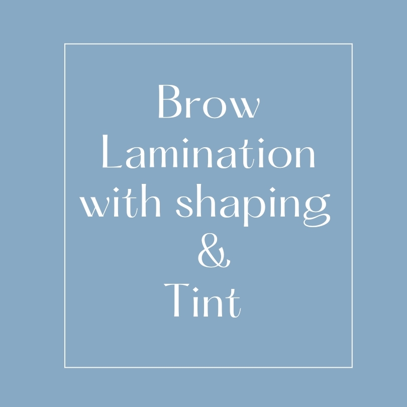 Brow Lamination,Tint & Shaping