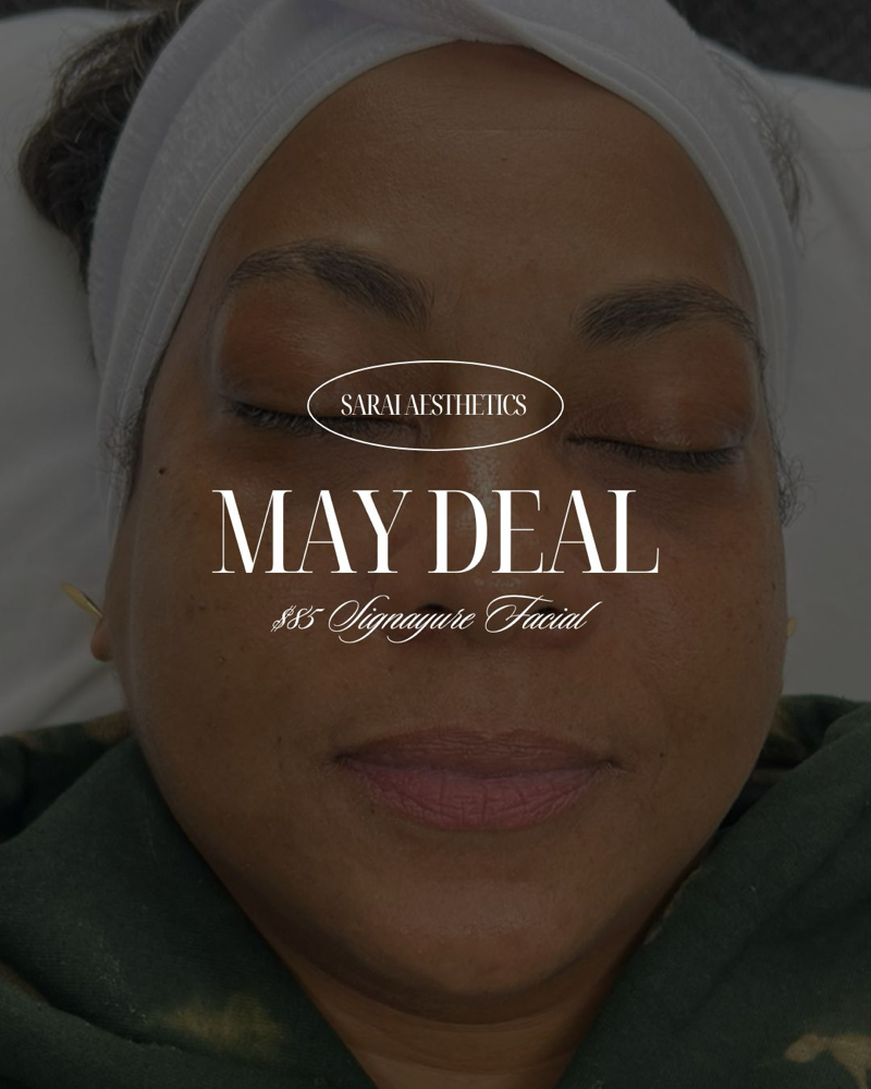 MAY DEAL | $85 Signature Facial
