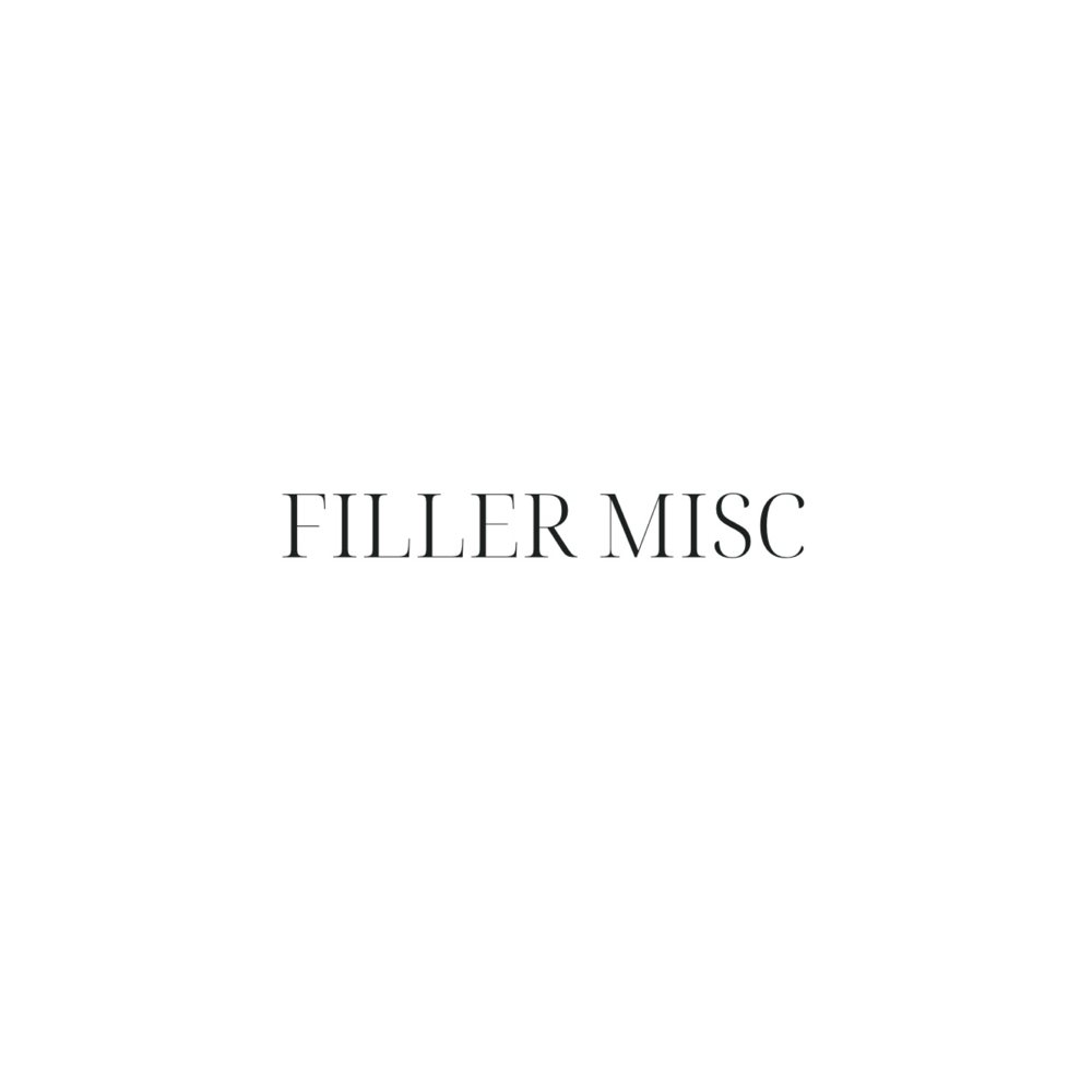 Filler Misc