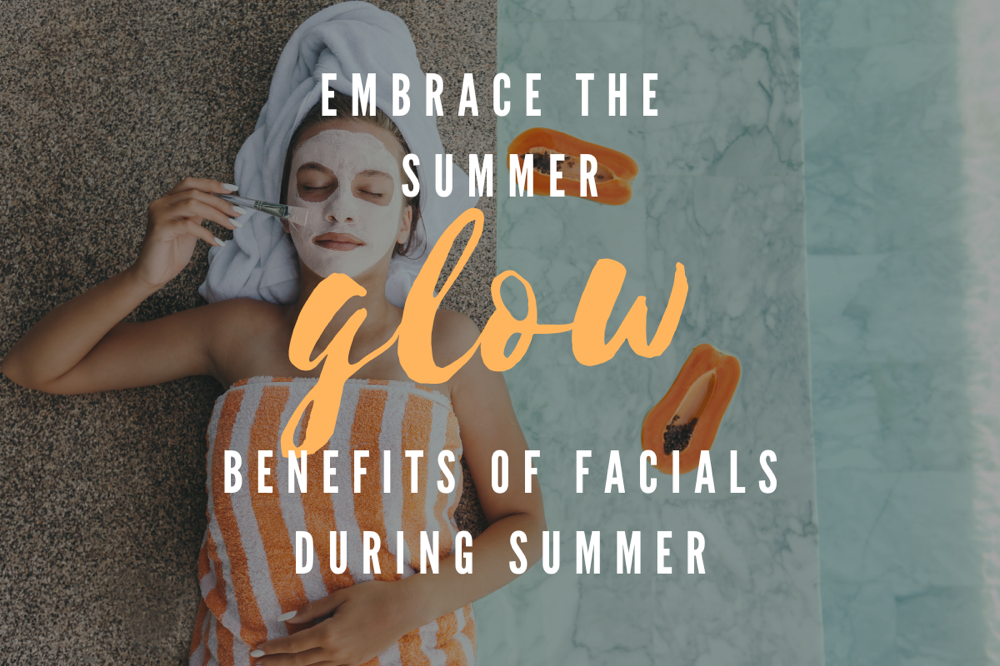 Summer Glo Facial ($400)Package