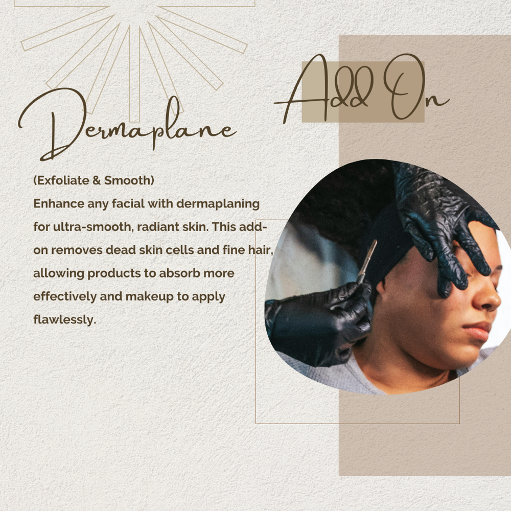 Dermaplane Add On