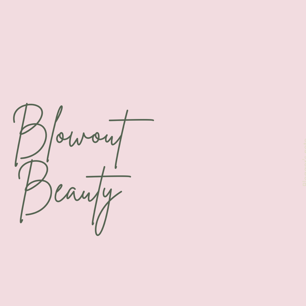 Blowout Beauty