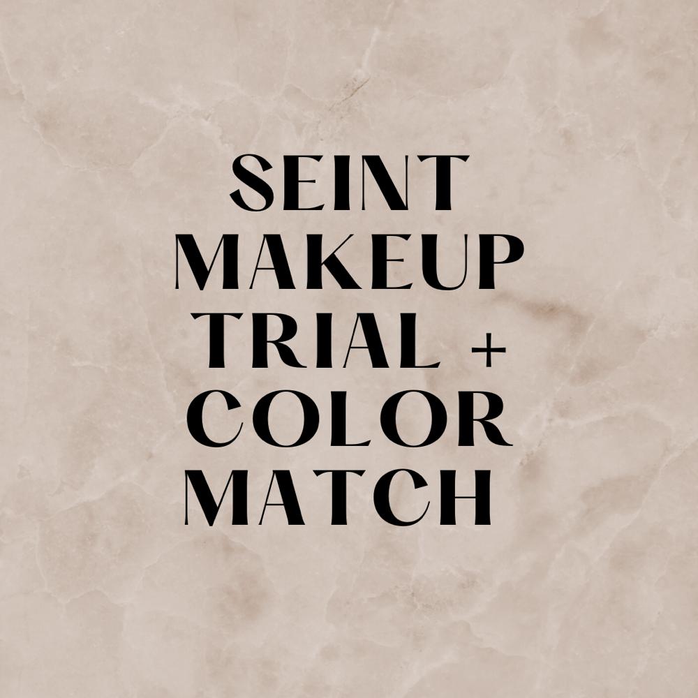 Seint Makeup Trial + Color Match