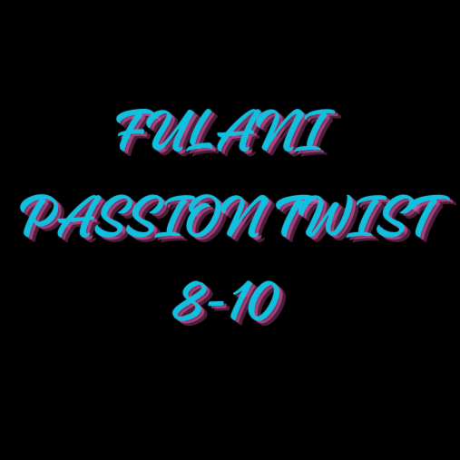 Fulani Passion twist 8-10 at Cabellosbeautiezllc in virginia beach, VA