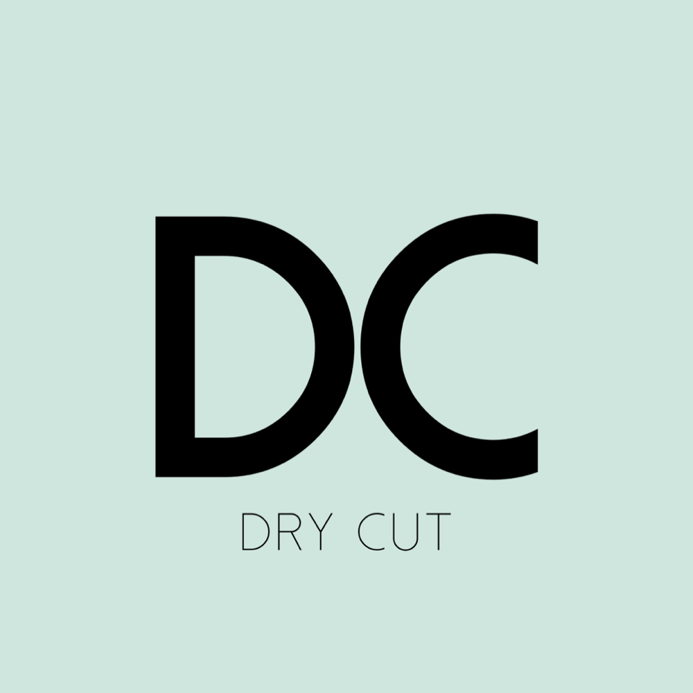 Dry Cut