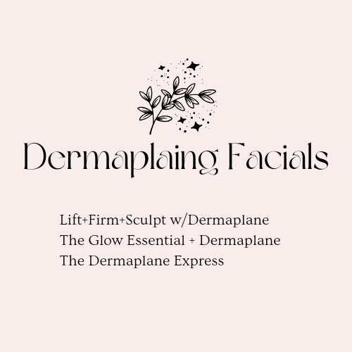Dermaplaning Facials