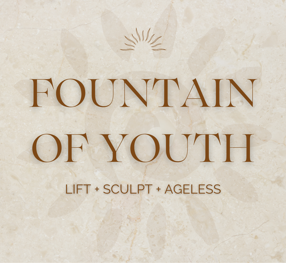 Fountain of Youth / Ageless Facial