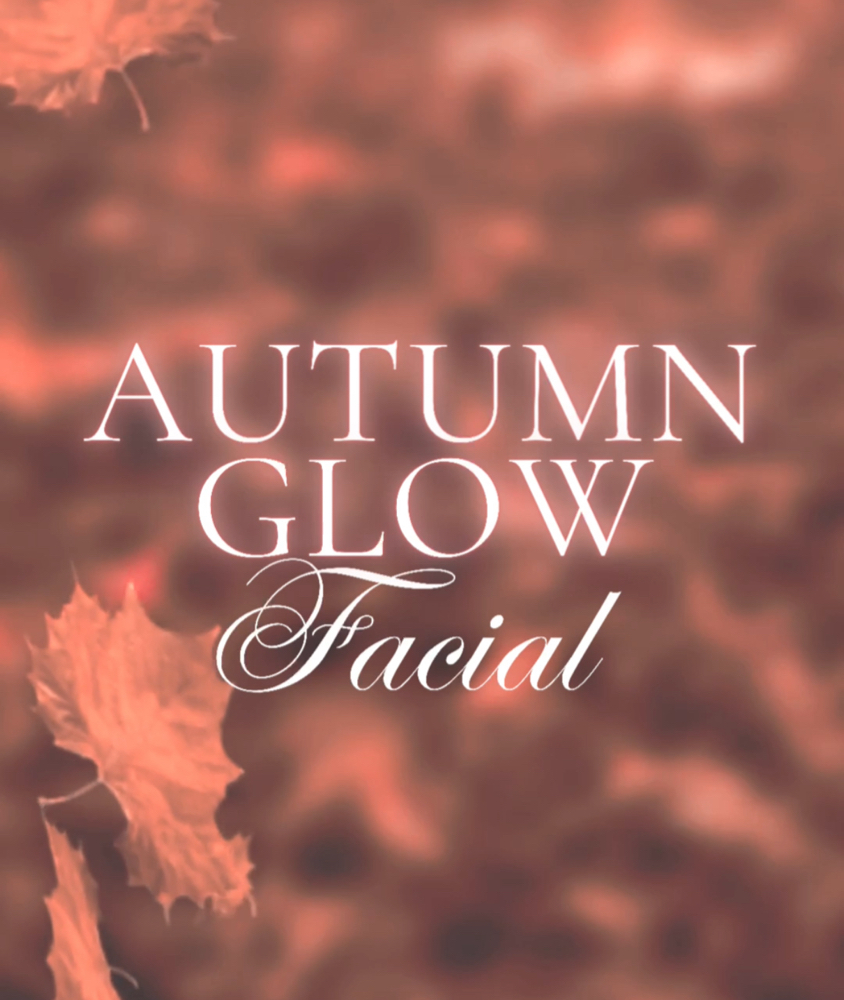 Autumn Glow Facial