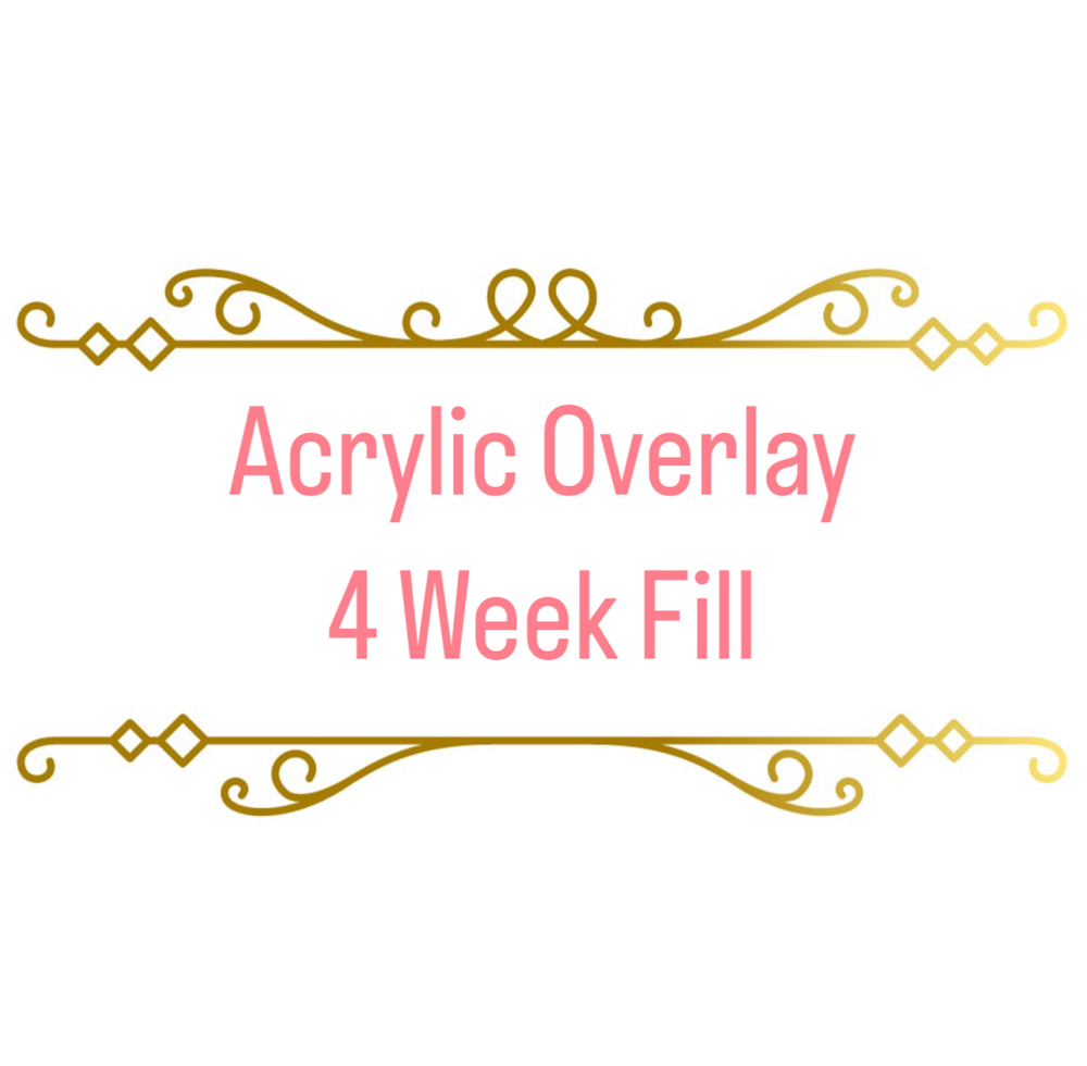 Acrylic Overlay 4 Week Fill
