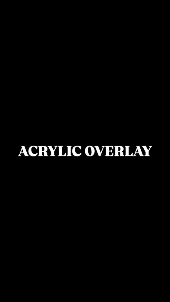 Acrylic Overlay
