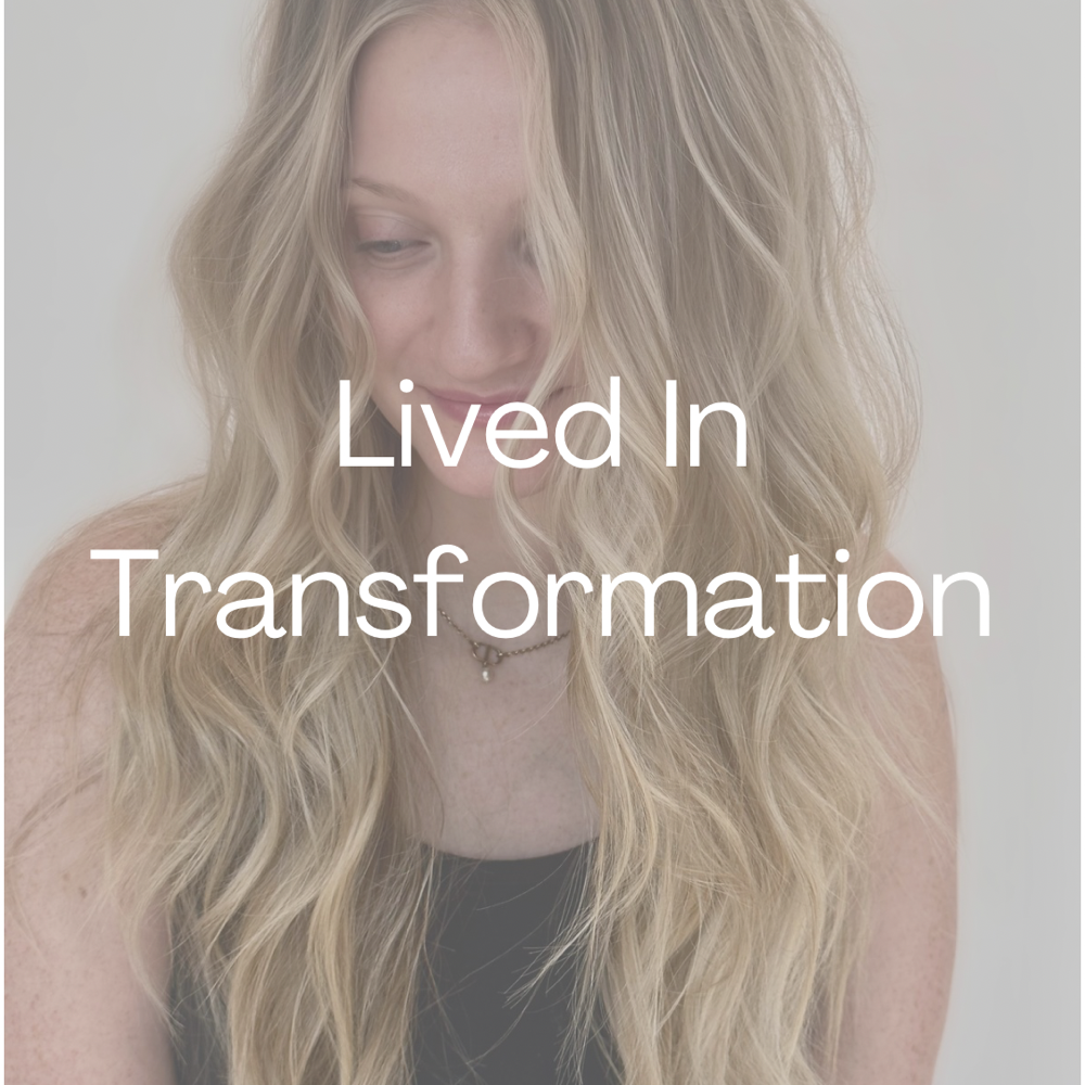 Lived In Transformation