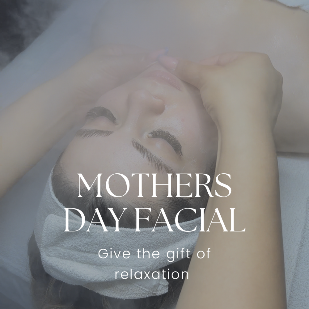 Mother’s Day Facial🌷