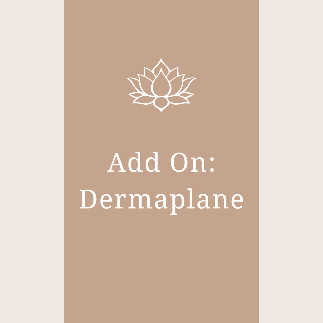 Add On: Dermaplane