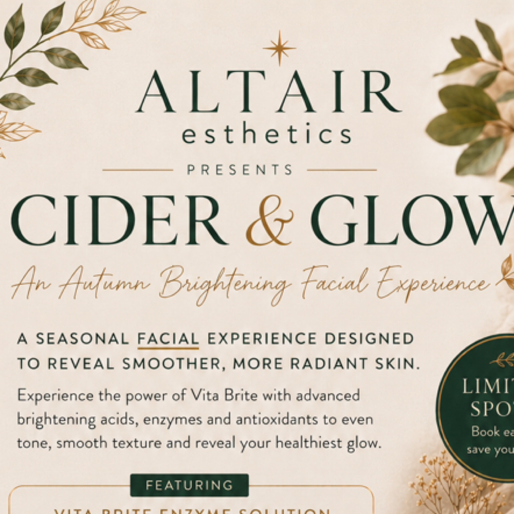 CIDER & GLOW An Autumn Brightening at Altair Esthetics in Bakersfield, CA