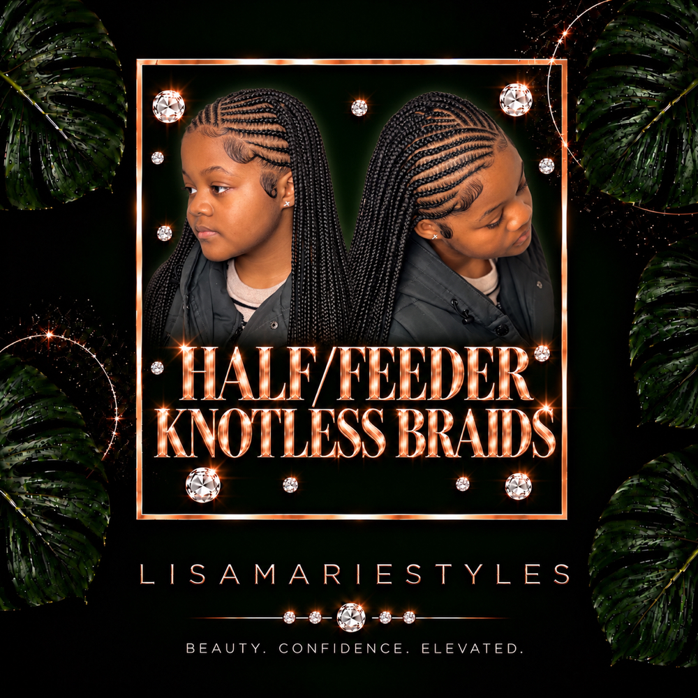 Half Feeders Half Knotless braid at Lisa Marie Styles in Glenwillow, OH