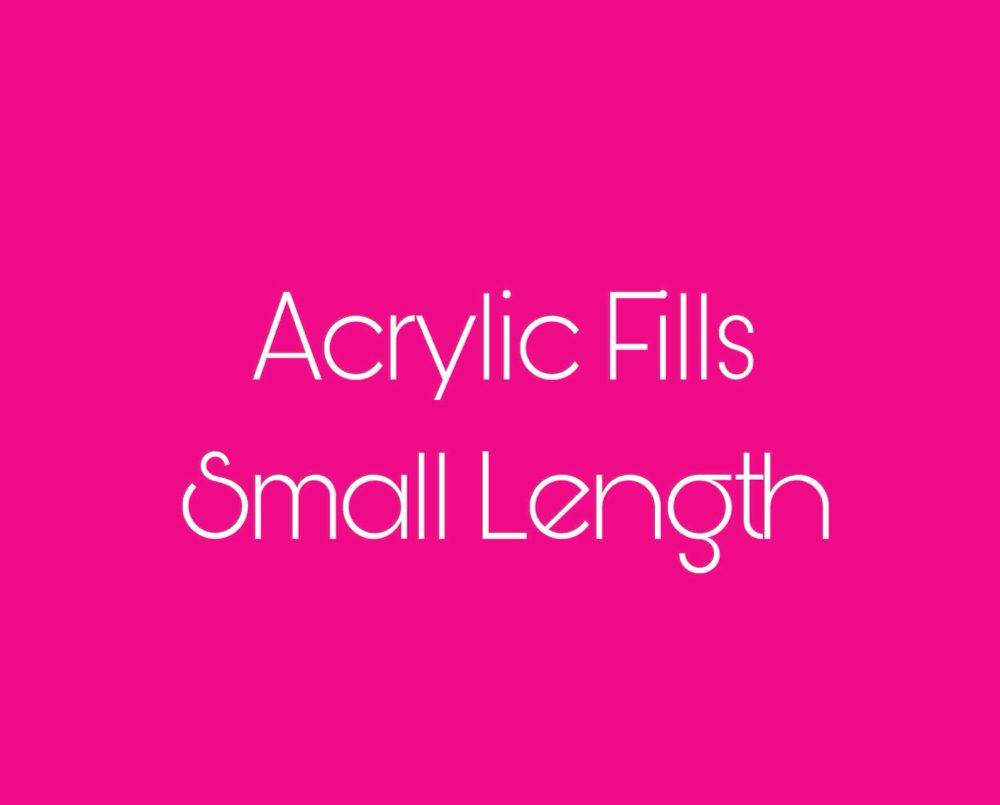 Acrylic Fills - Small Size