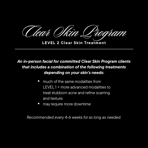 Level 2 Clear Skin Treatment