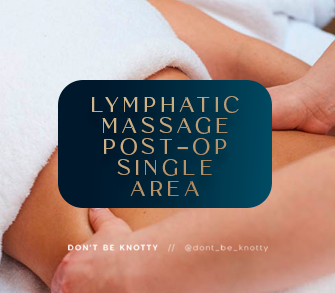 Lymphatic Massage-Postop SINGLE