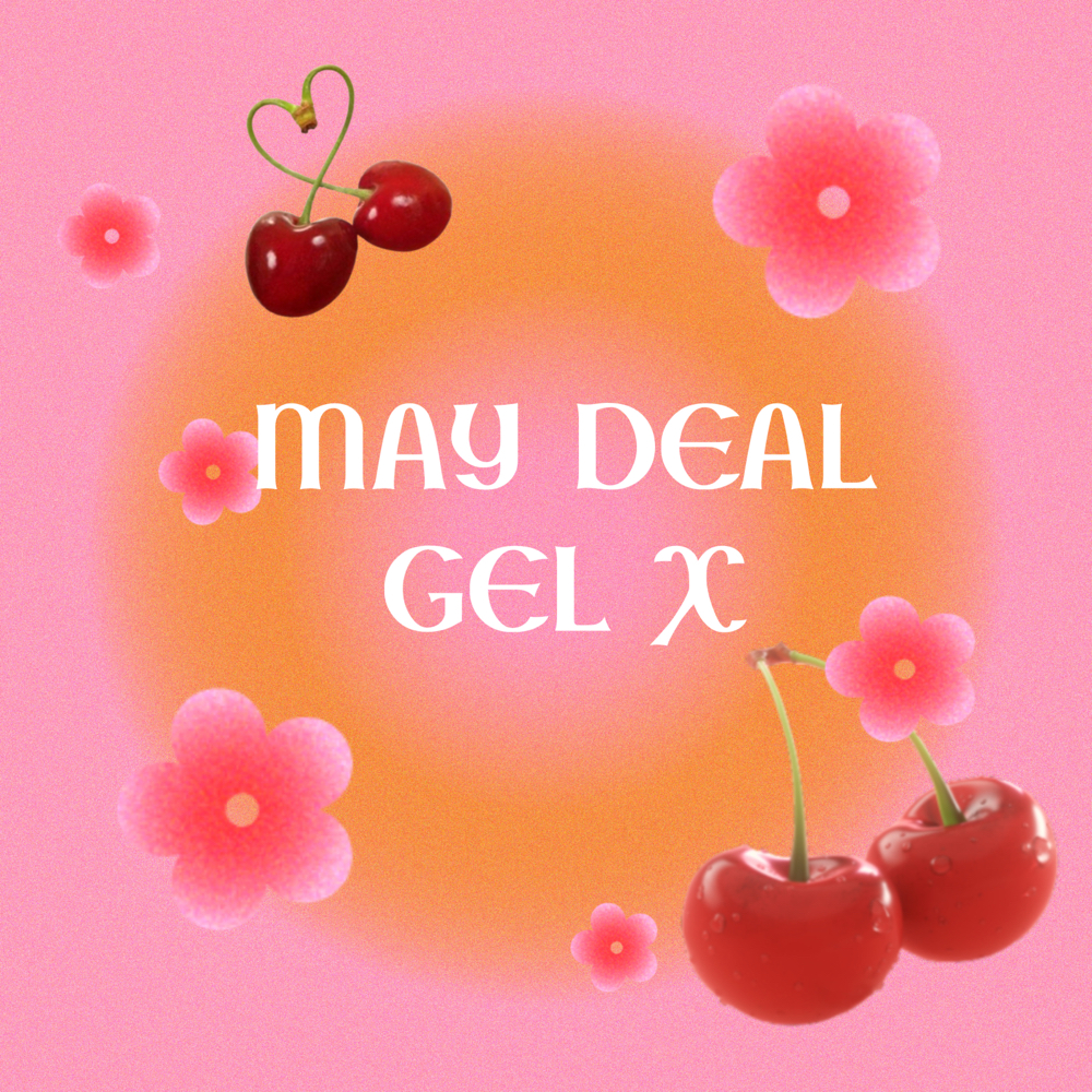May Deal GEL X