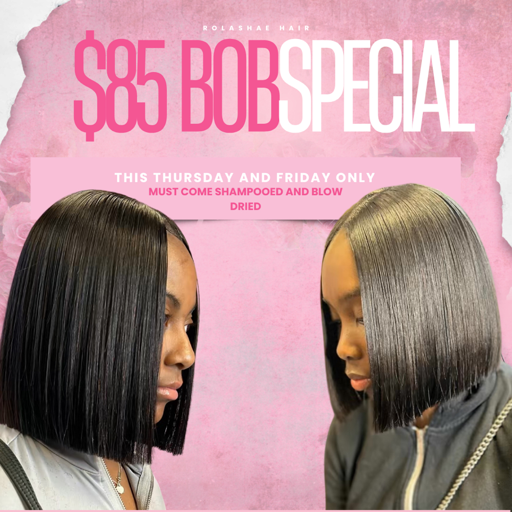 $85 Bob Special at Rolashae Hair in Markham, IL