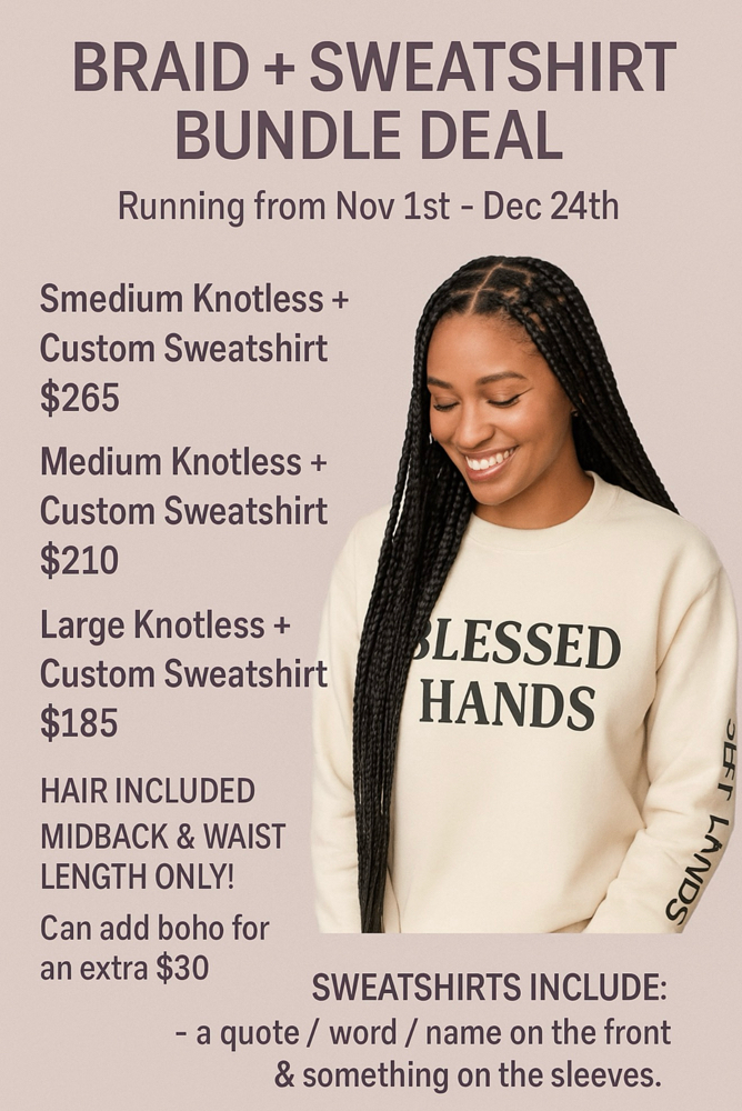 Large Braids & Sweatshirt Bundle