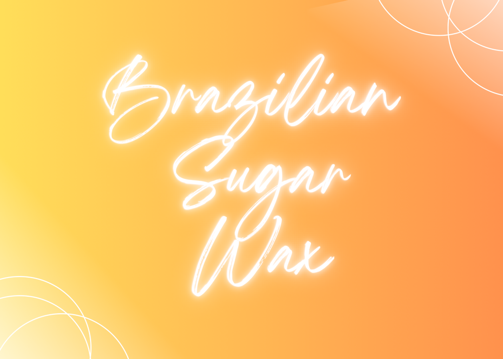 Brazilian Sugar Wax