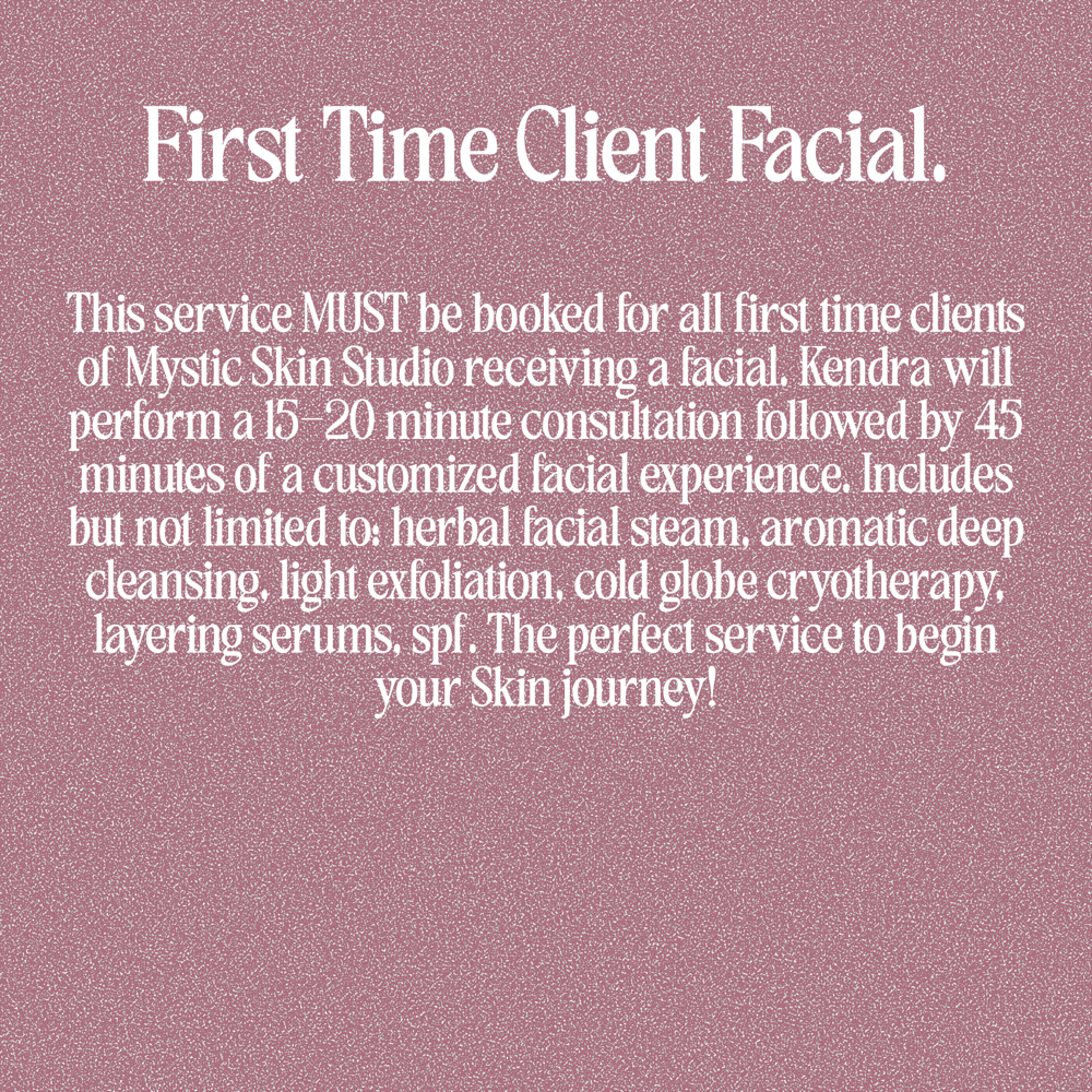 First Time Client Facial