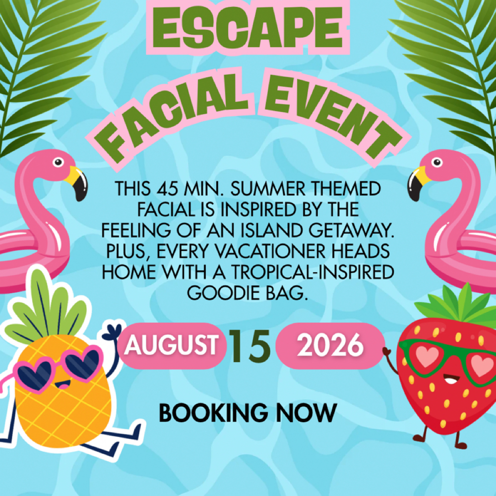 August 15th Tropical Escape Event at Santana Skin Studio in El Paso, TX