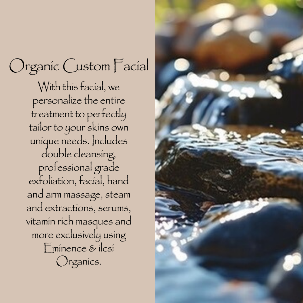 Organic Custom Facial