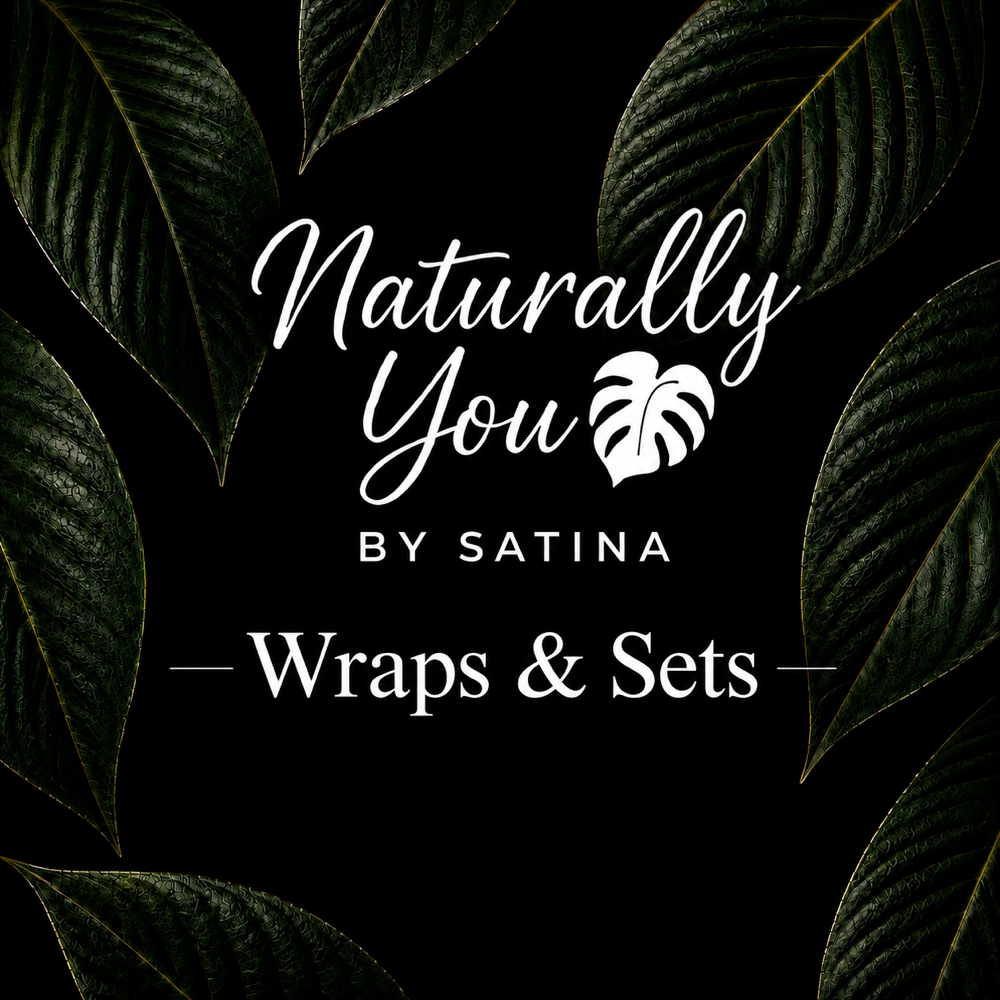 Wraps & Sets at Naturally You by Satina in Durham, NC